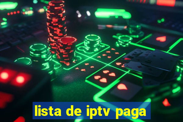 lista de iptv paga